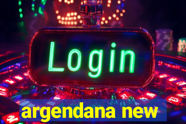 argendana new